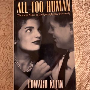 All Too Human JFK & Jackie